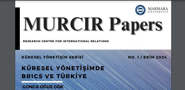 Global Governance Serie - No. 1 / October 2024, BRICS and Turkiye - Gonca Gök Oğuz