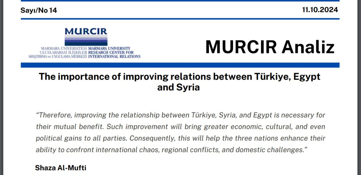 Improving Relations between Türkiye, Egypt and Syria