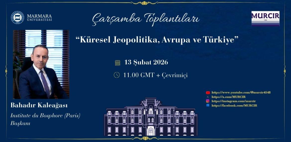 "Küresel Jeopolitika, Avrupa ve Türkiye"