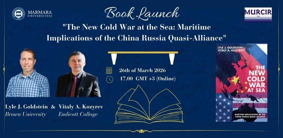"The New Cold War at the Sea: Maritime Implications of the China-Russia Quasi-Alliance"