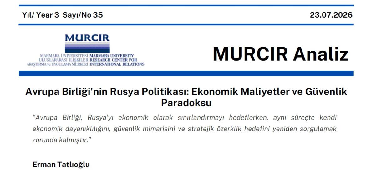 "Avrupa Birliği'nin Rusya Politikası: Ekonomik Maliyetler ve Güvenlik Paradoksu"